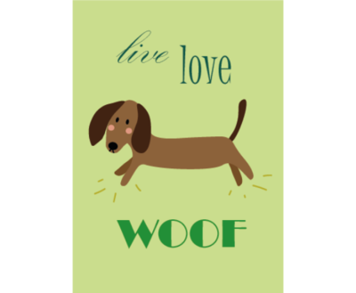 TECKEL ANSICHTKAART | LIVE, LOVE, WOOF!