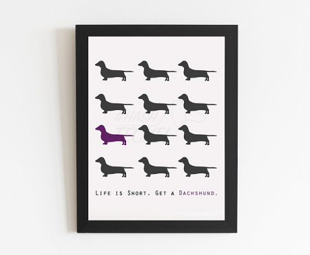 DACHSHUND POSTER & LIJST | LIFE IS SHORT 